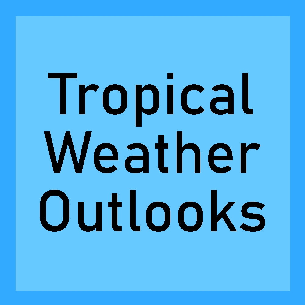 Latest tropical weather outlooks